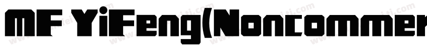 MF YiFeng(Noncommercial) Regular字体转换